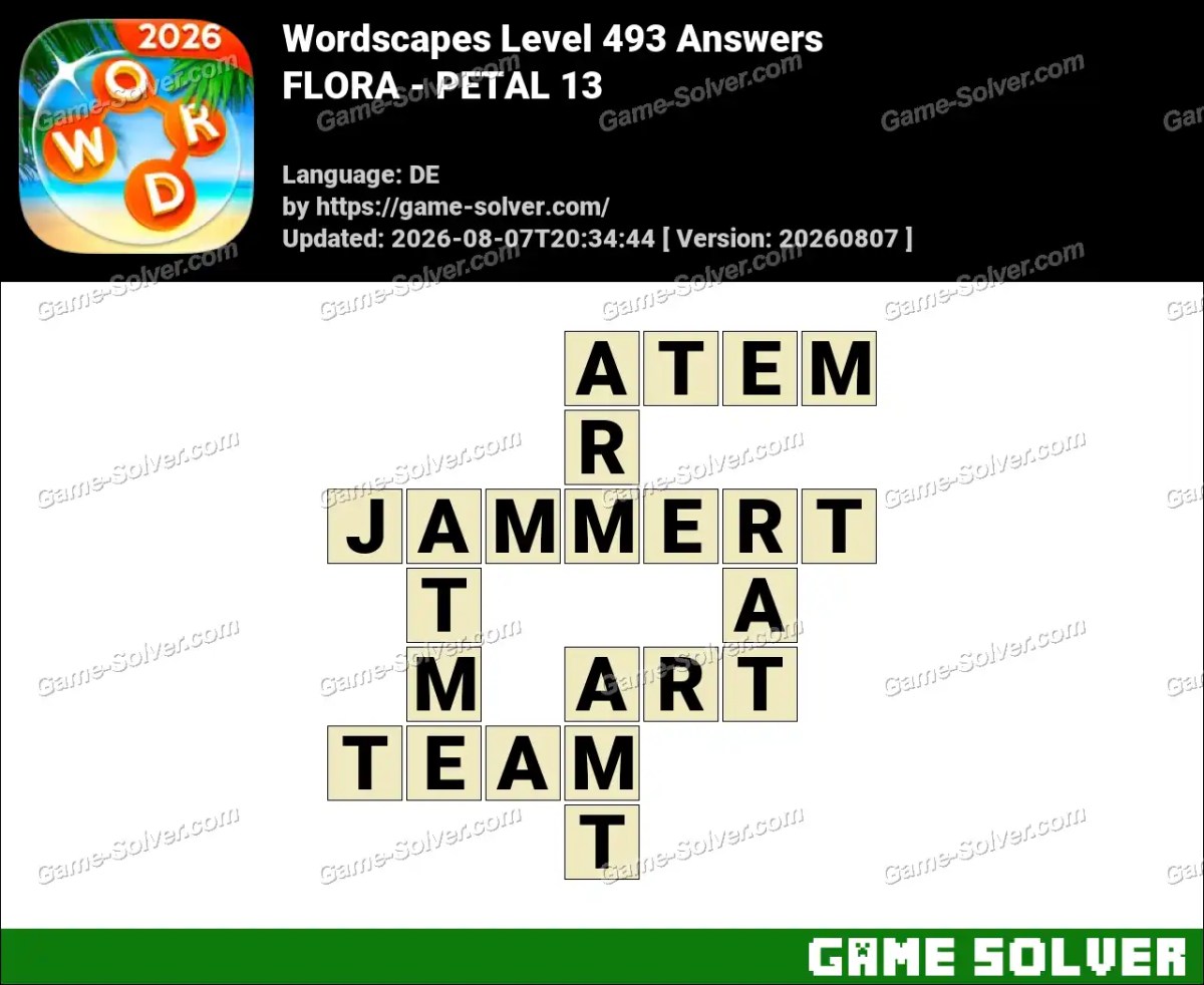 Wordscapes Deutsche Level 493 Answers — FLORA - PETAL 13