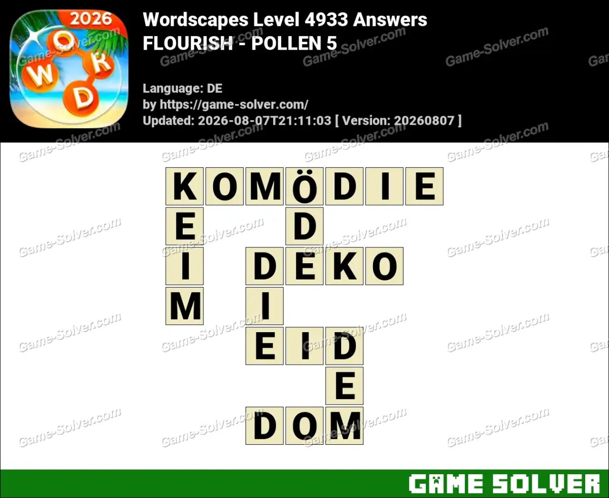 Wordscapes Deutsche Level 4933 Answers — FLOURISH - POLLEN 5