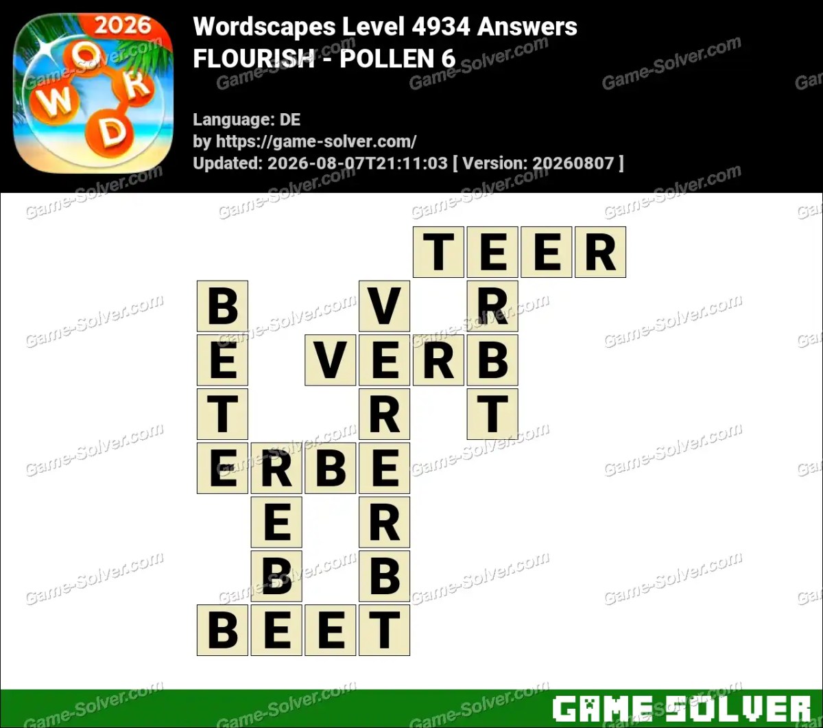 Wordscapes Deutsche Level 4934 Answers — FLOURISH - POLLEN 6