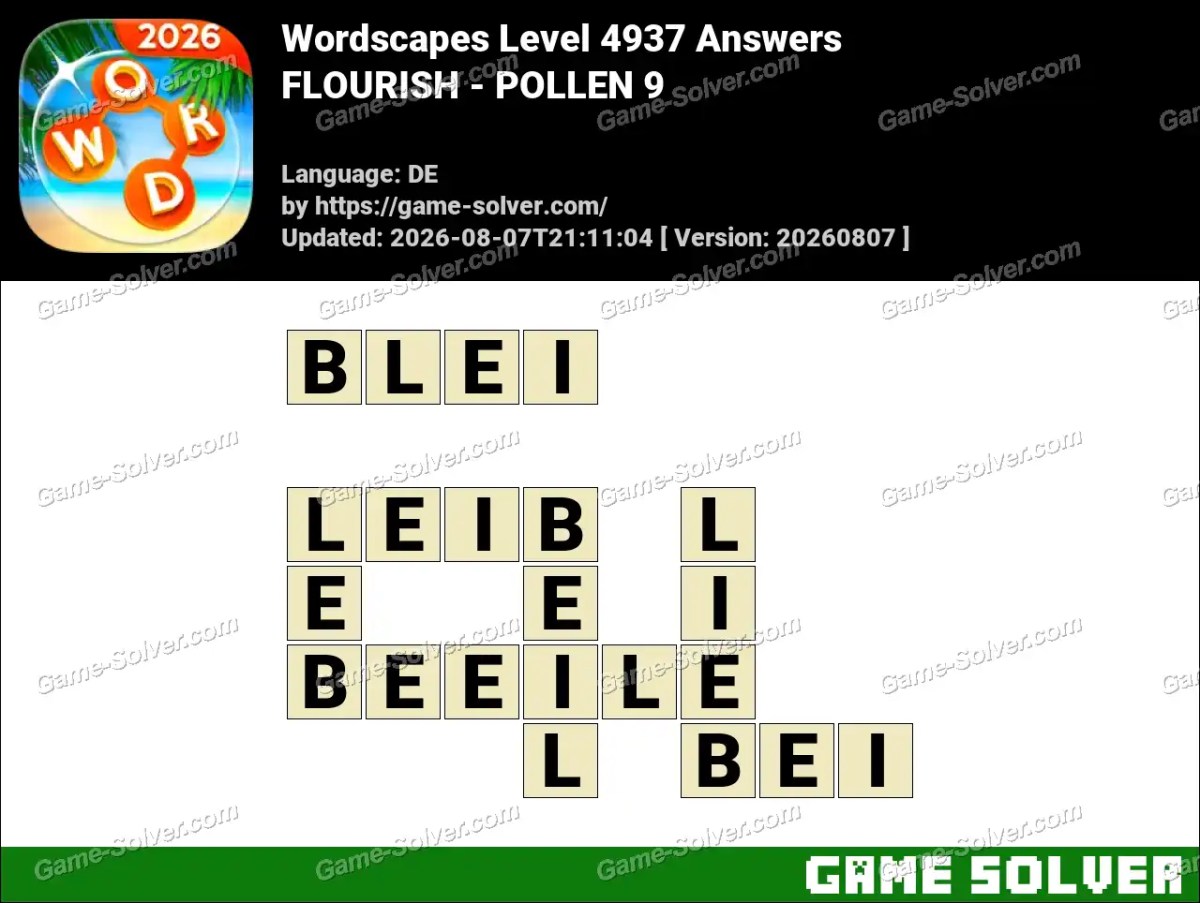 Wordscapes Deutsche Level 4937 Answers — FLOURISH - POLLEN 9