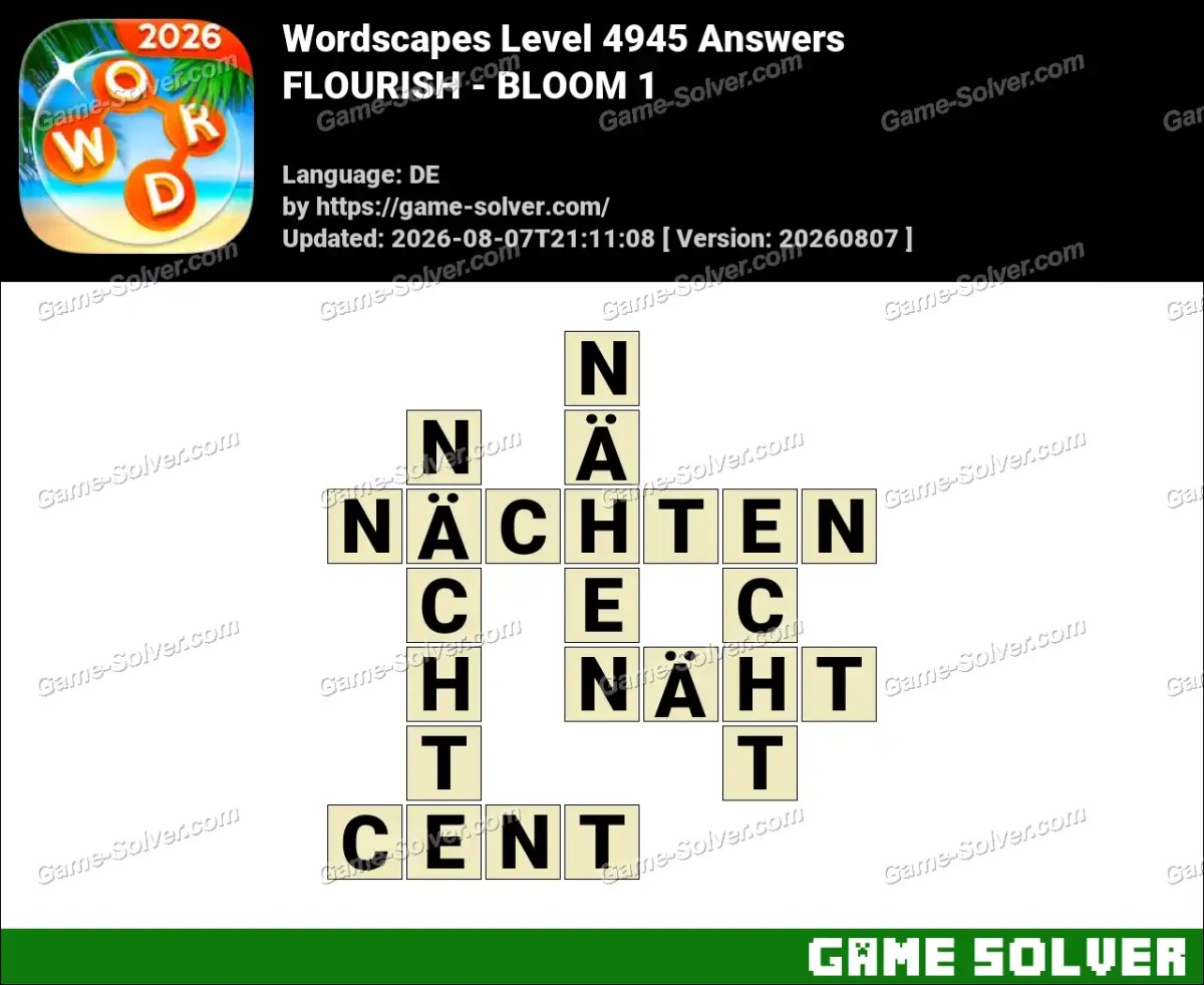 Wordscapes Deutsche Level 4945 Answers — FLOURISH - BLOOM 1