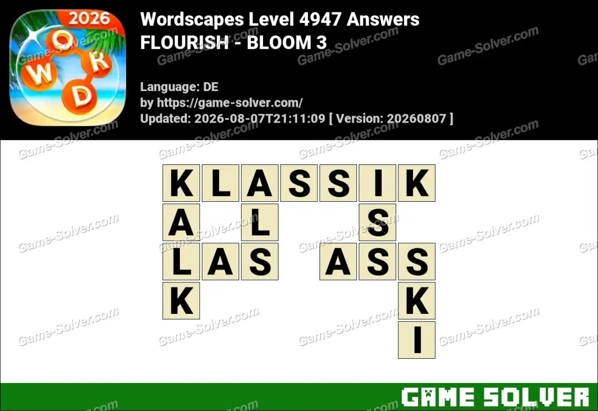 Wordscapes Deutsche Level 4947 Answers — FLOURISH - BLOOM 3