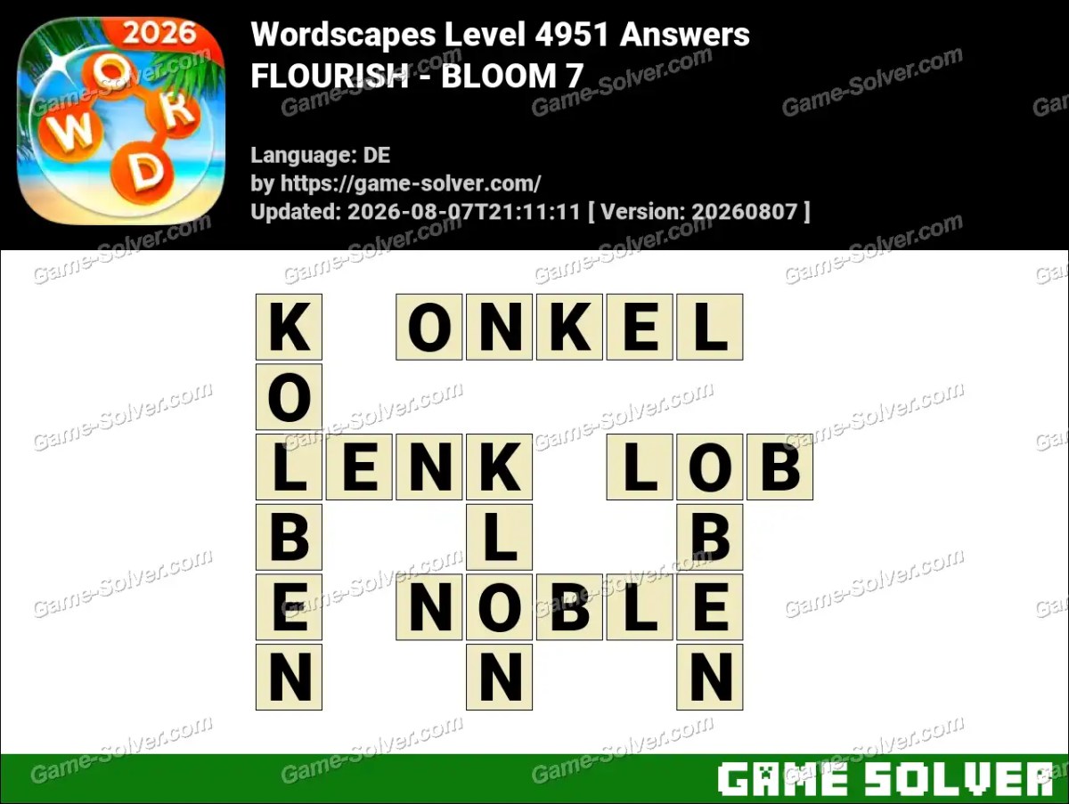 Wordscapes Deutsche Level 4951 Answers — FLOURISH - BLOOM 7