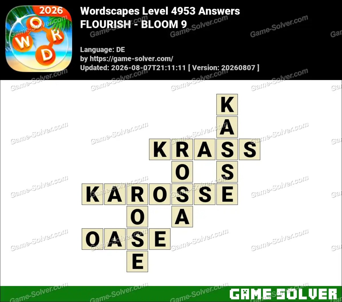 Wordscapes Deutsche Level 4953 Answers — FLOURISH - BLOOM 9