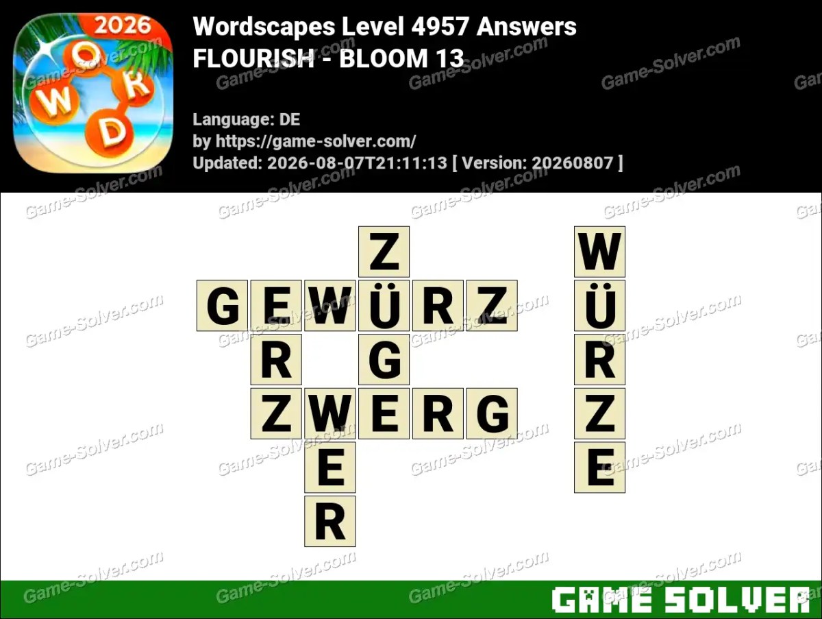Wordscapes Deutsche Level 4957 Answers — FLOURISH - BLOOM 13