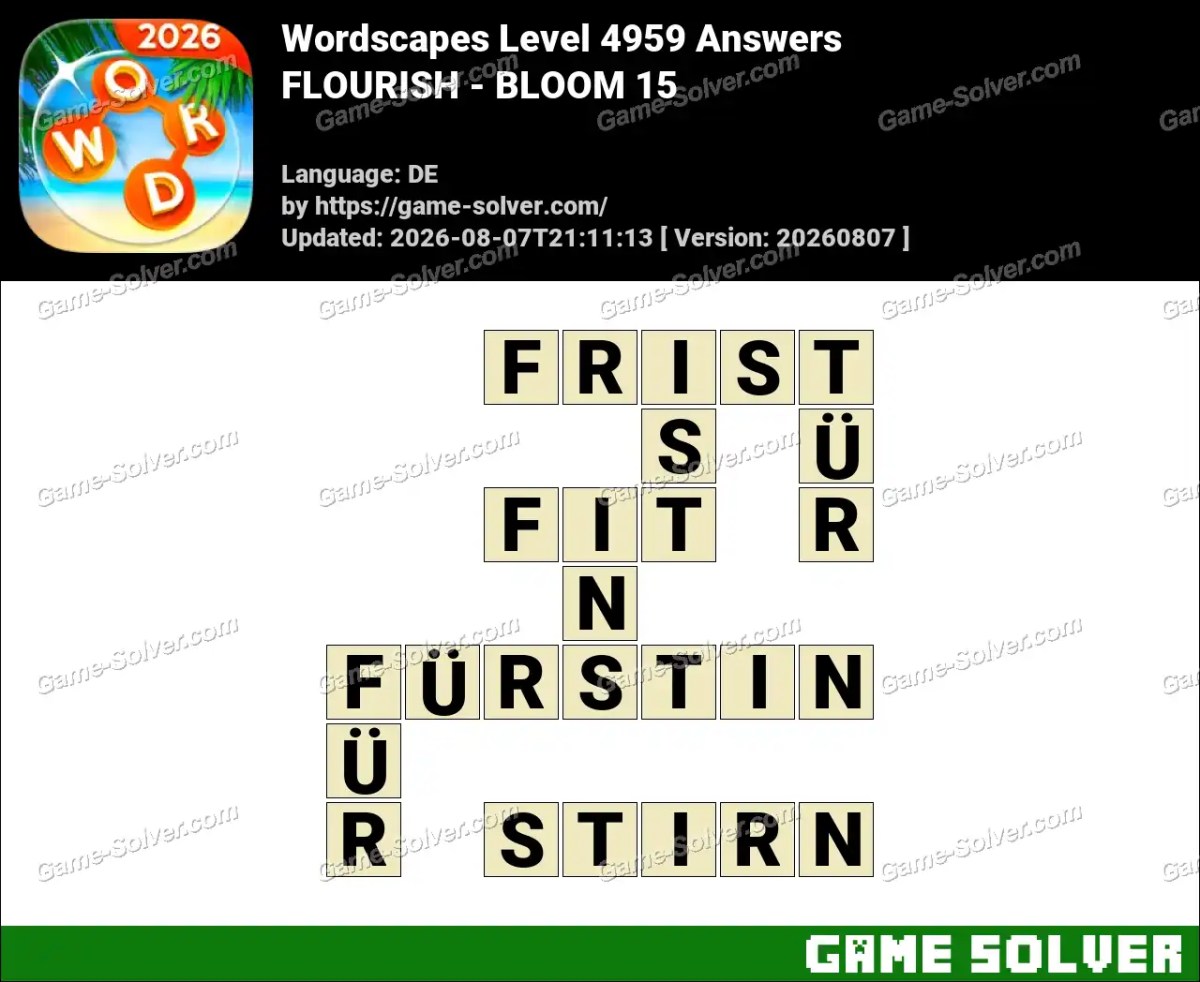 Wordscapes Deutsche Level 4959 Answers — FLOURISH - BLOOM 15
