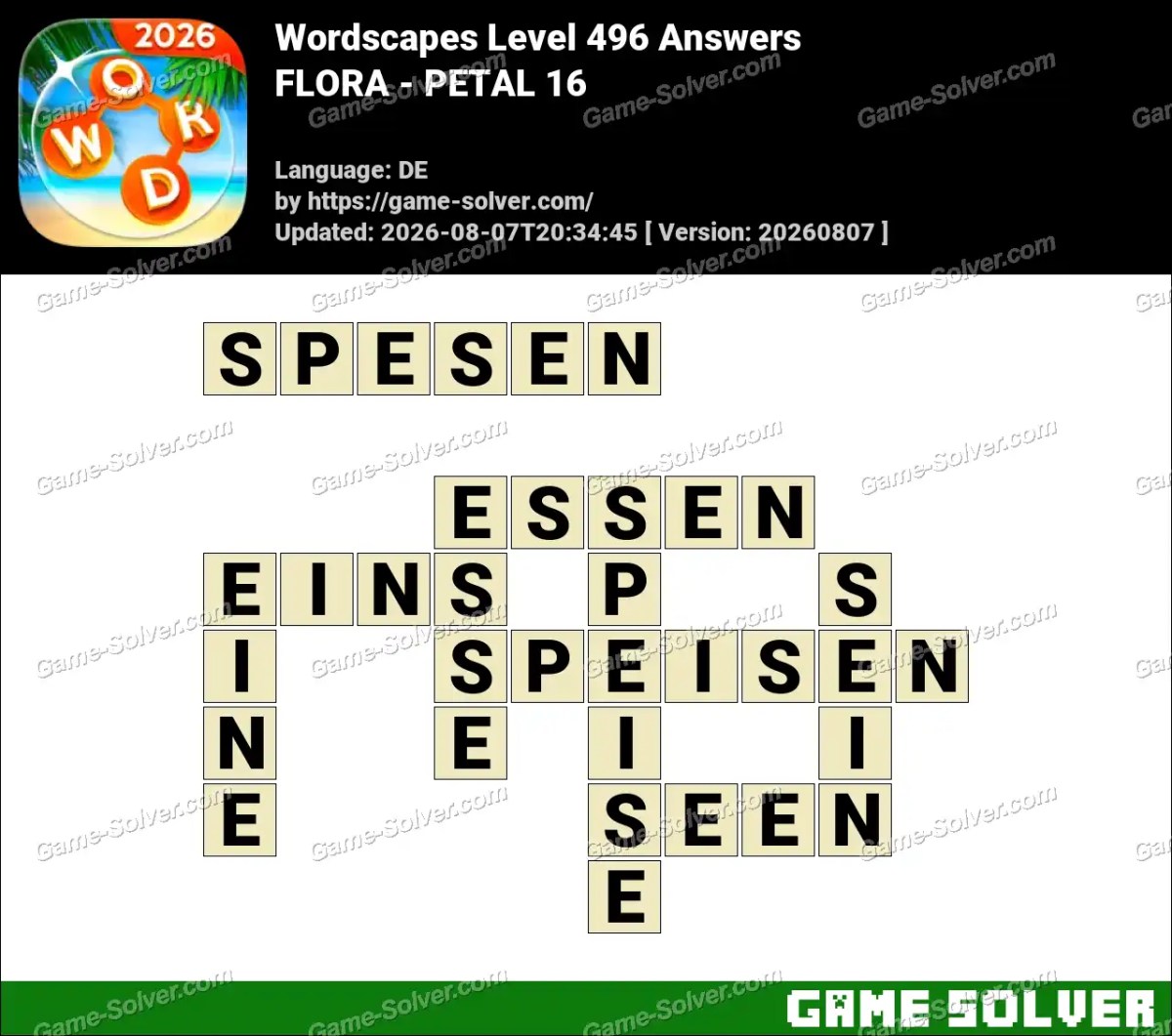 Wordscapes Deutsche Level 496 Answers — FLORA - PETAL 16 Wordscapes Deutsche Level 496 Answers — FLORA - PETAL 16