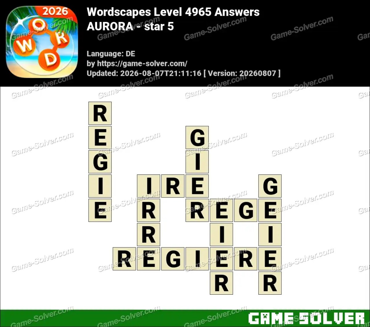Wordscapes Deutsche Level 4965 Answers — AURORA - star 5