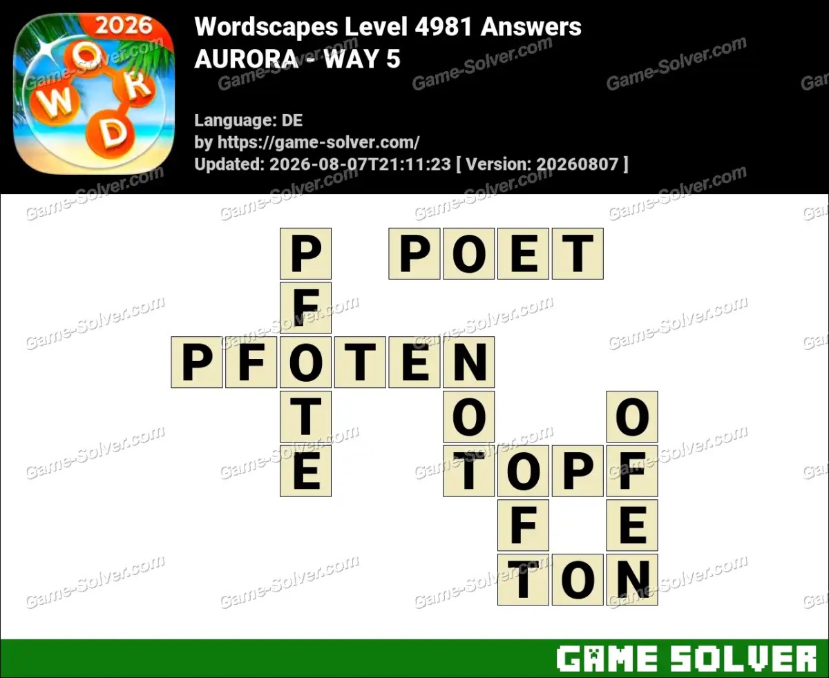 Wordscapes Deutsche Level 4981 Answers — AURORA - WAY 5