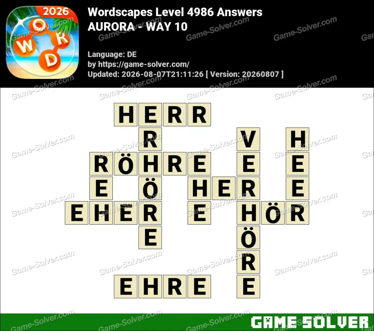 Wordscapes Deutsche Level 4986 Answers — AURORA - WAY 10