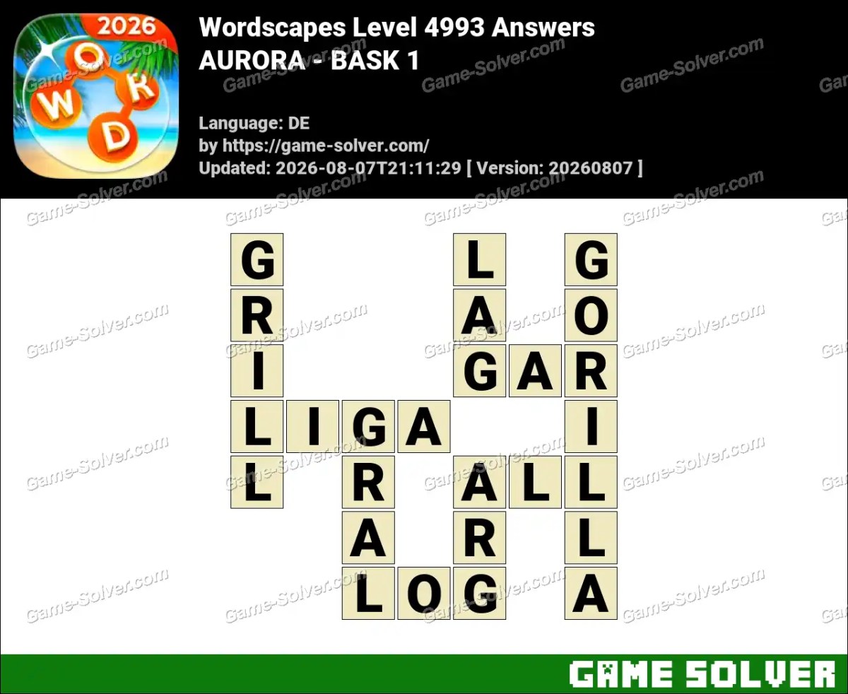 Wordscapes Deutsche Level 4993 Answers — AURORA - BASK 1