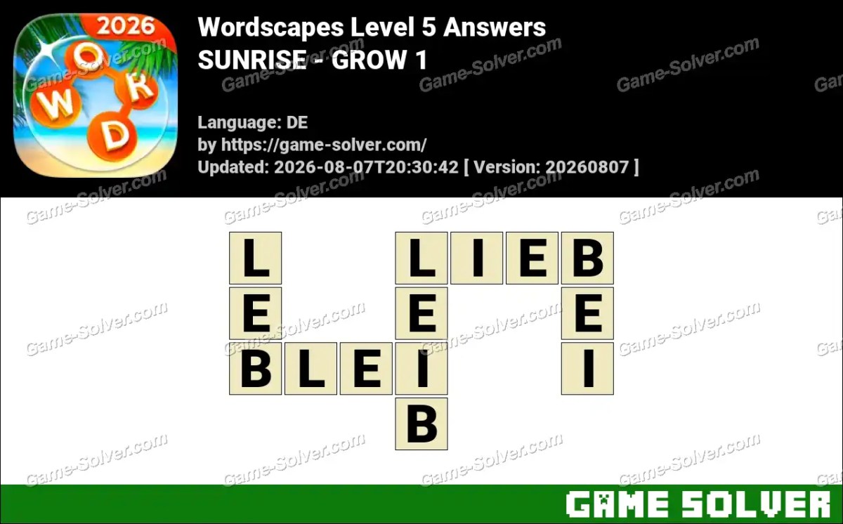 Wordscapes Deutsche Level 5 Answers — SUNRISE - GROW 1 Wordscapes Deutsche Level 5 Answers — SUNRISE - GROW 1
