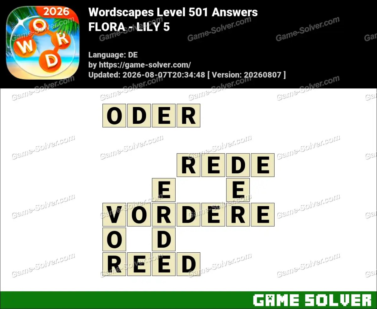 Wordscapes Deutsche Level 501 Answers — FLORA - LILY 5