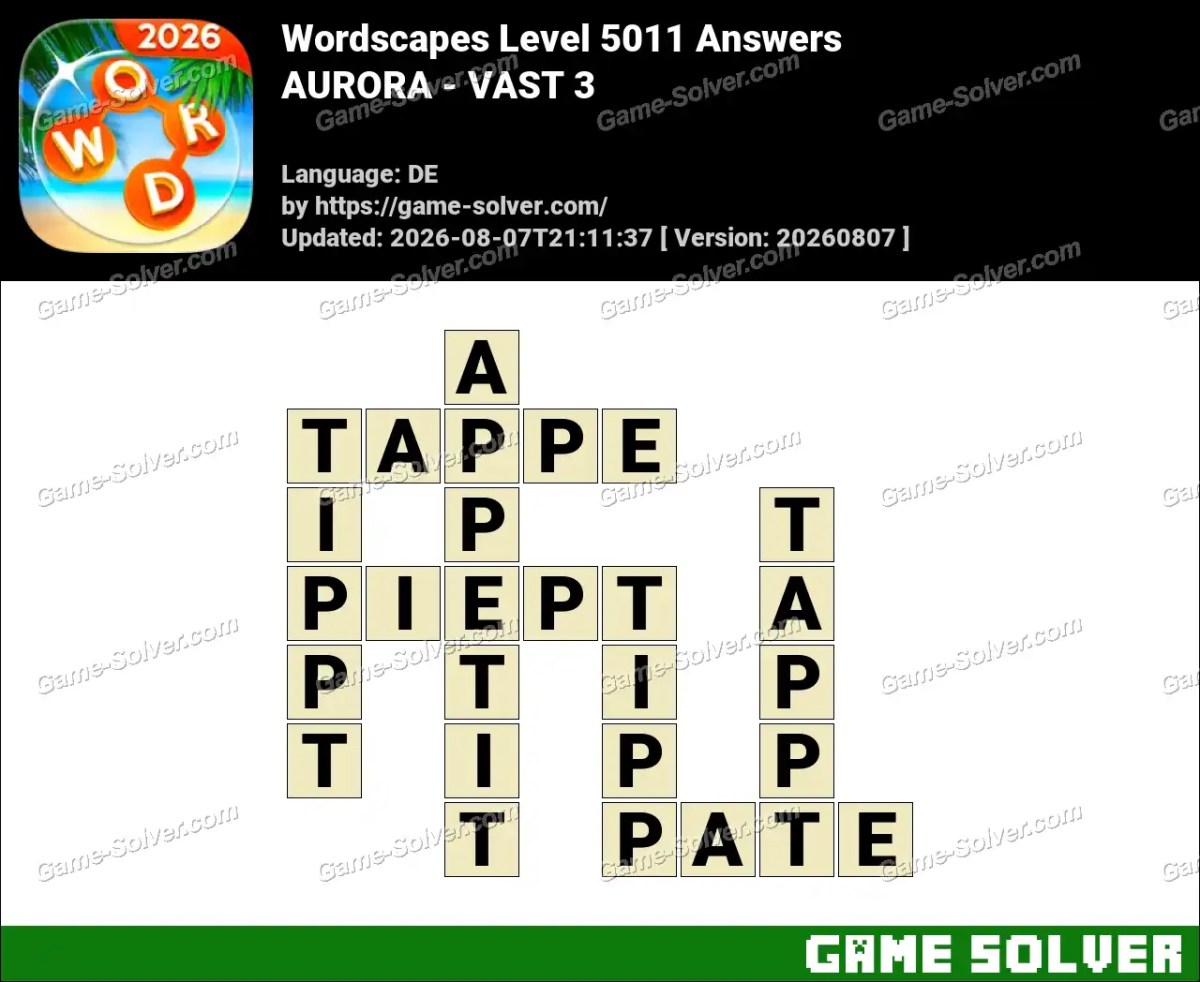 Wordscapes Deutsche Level 5011 Answers — AURORA - VAST 3