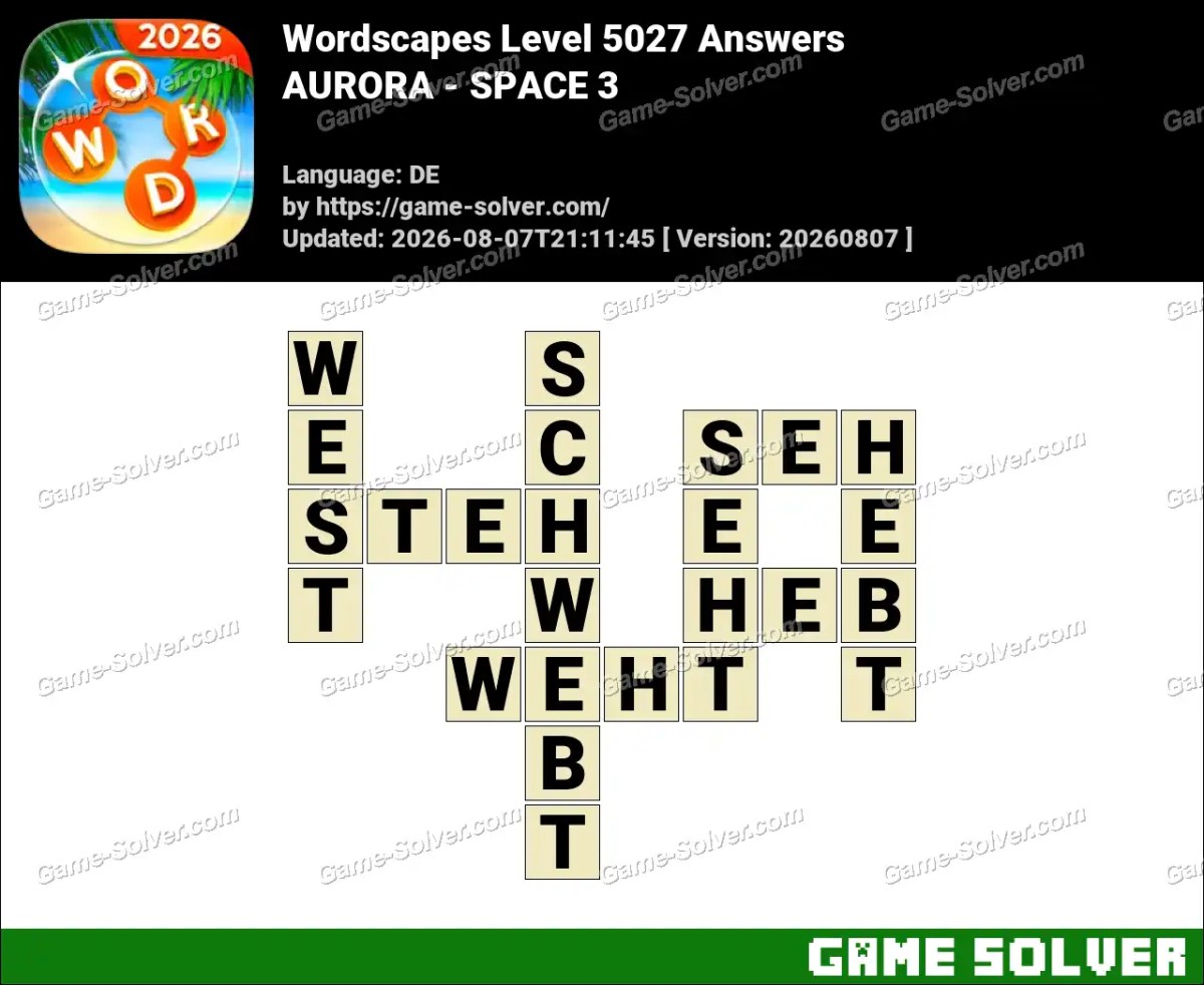 Wordscapes Deutsche Level 5027 Answers — AURORA - SPACE 3