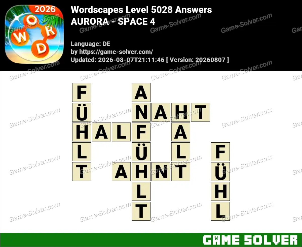 Wordscapes Deutsche Level 5028 Answers — AURORA - SPACE 4