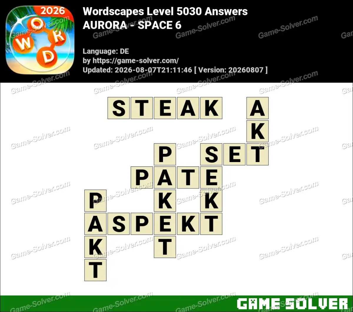 Wordscapes Deutsche Level 5030 Answers — AURORA - SPACE 6