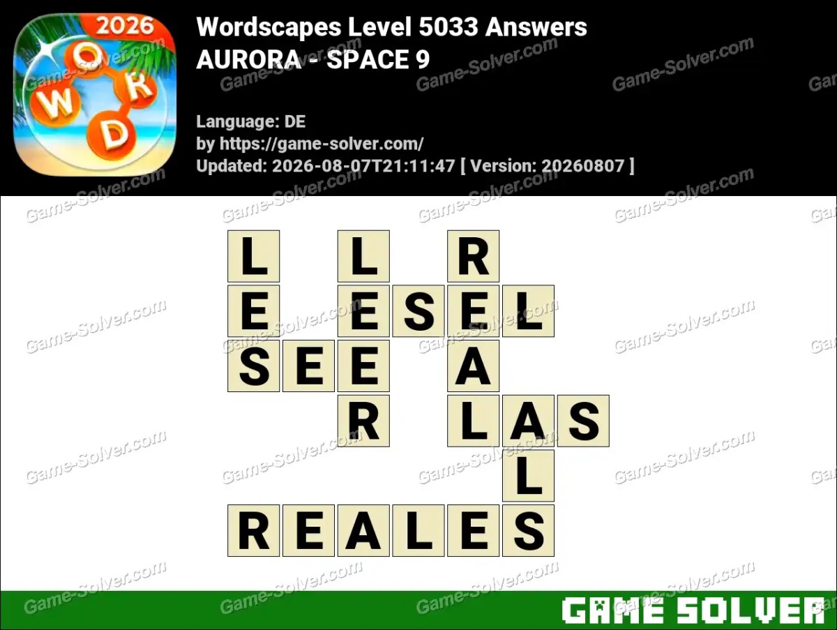 Wordscapes Deutsche Level 5033 Answers — AURORA - SPACE 9