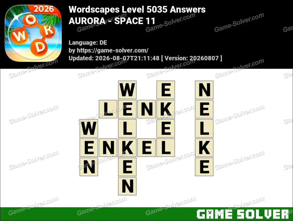 Wordscapes Deutsche Level 5035 Answers — AURORA - SPACE 11
