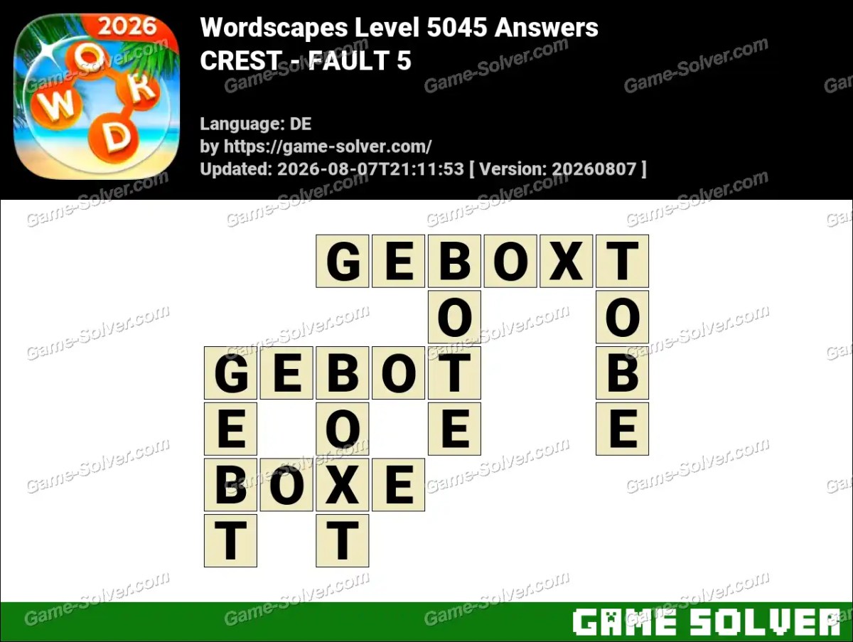 Wordscapes Deutsche Level 5045 Answers — CREST - FAULT 5 Wordscapes Deutsche Level 5045 Answers — CREST - FAULT 5