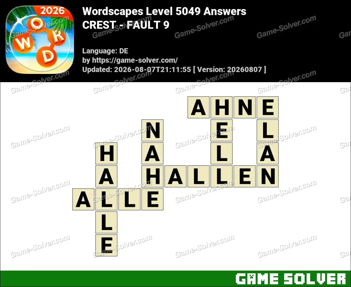Wordscapes Deutsche Level 5049 Answers — CREST - FAULT 9