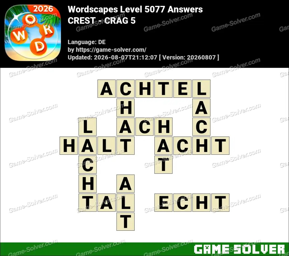 Wordscapes Deutsche Level 5077 Answers — CREST - CRAG 5 Wordscapes Deutsche Level 5077 Answers — CREST - CRAG 5