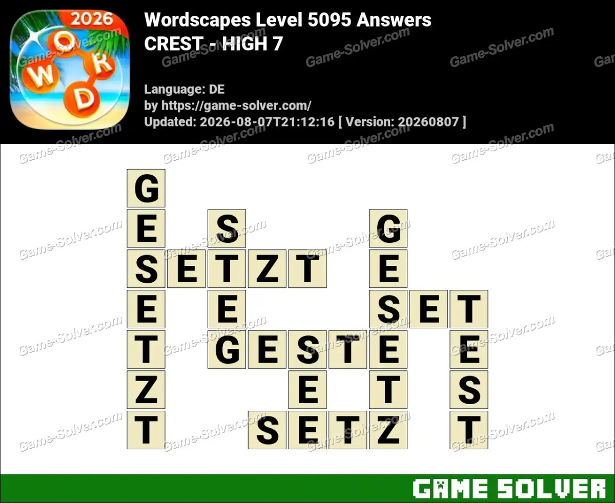 Wordscapes Deutsche Level 5095 Answers — CREST - HIGH 7