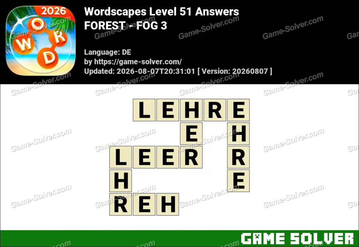 Wordscapes Deutsche Level 51 Answers — FOREST - FOG 3 Wordscapes Deutsche Level 51 Answers — FOREST - FOG 3