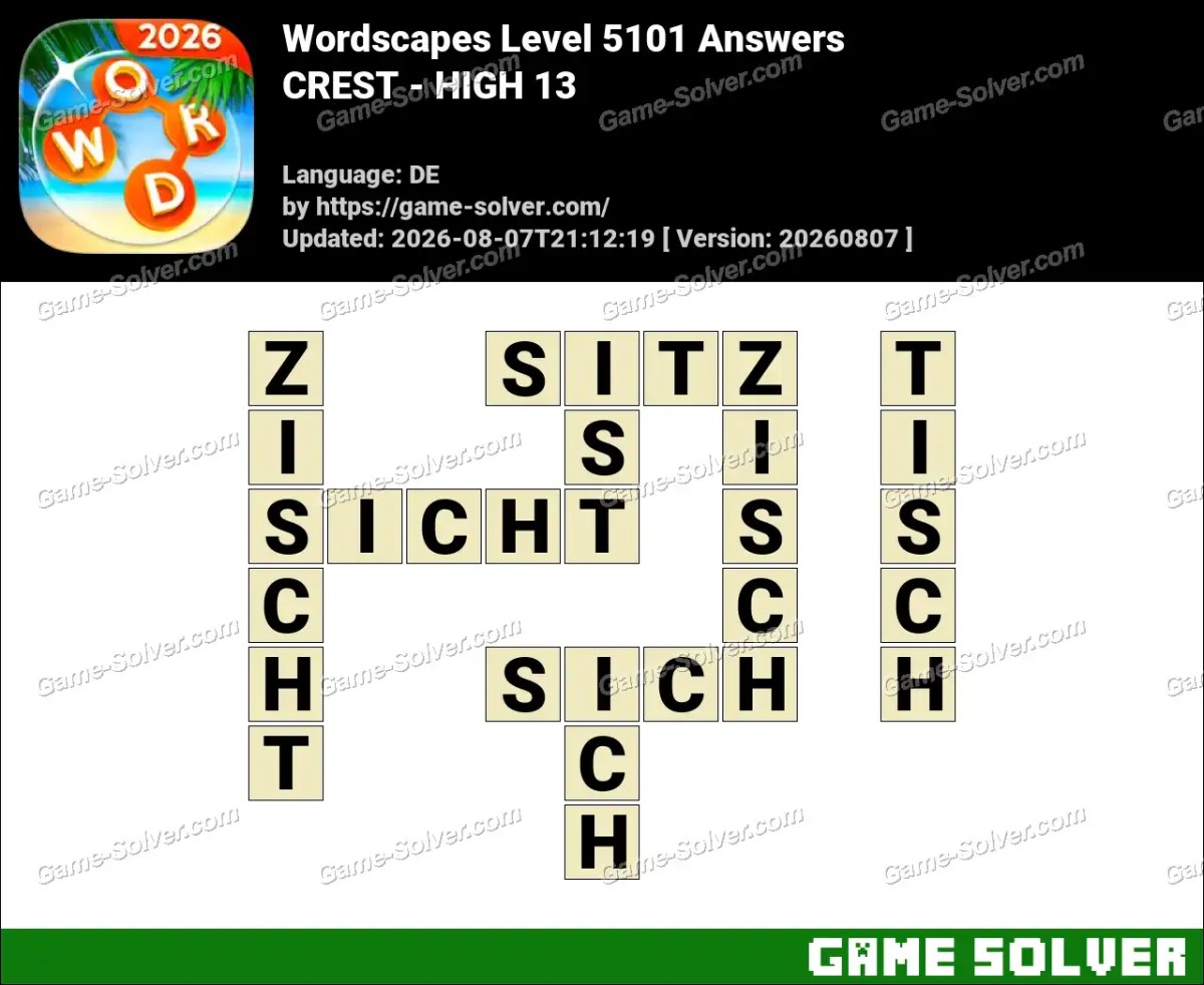 Wordscapes Deutsche Level 5101 Answers — CREST - HIGH 13