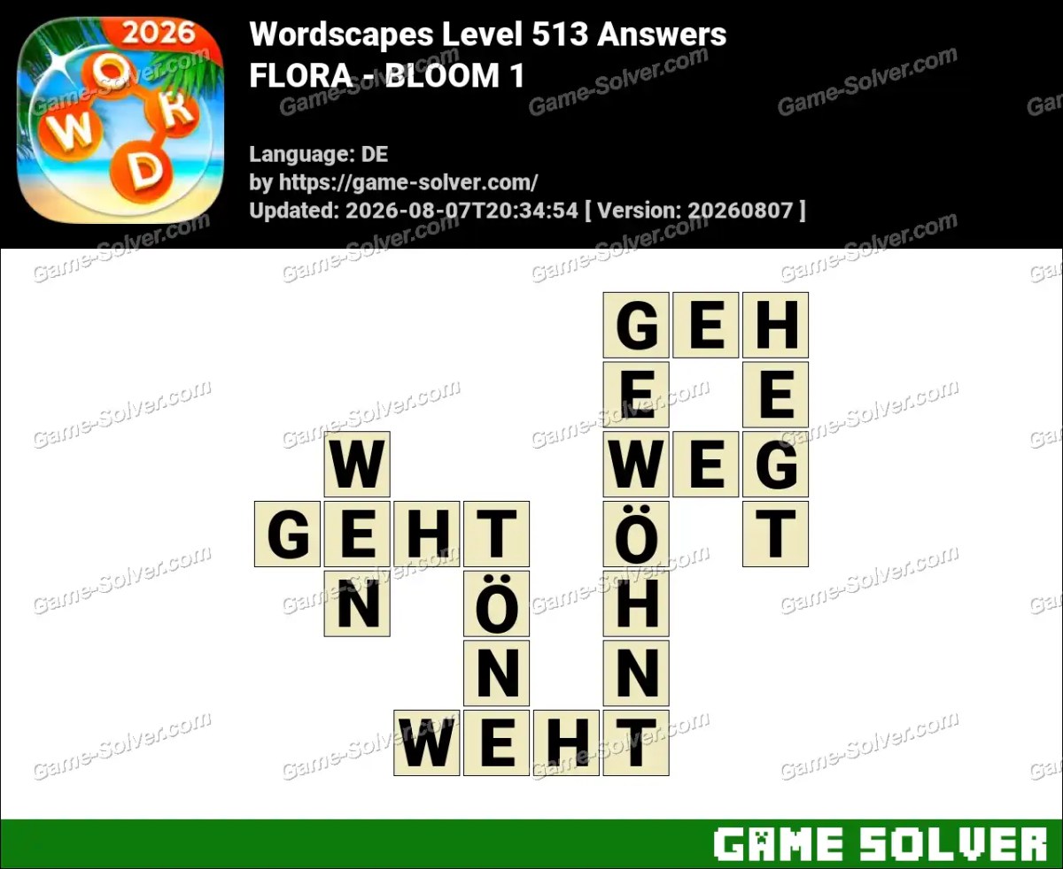 Wordscapes Deutsche Level 513 Answers — FLORA - BLOOM 1 Wordscapes Deutsche Level 513 Answers — FLORA - BLOOM 1