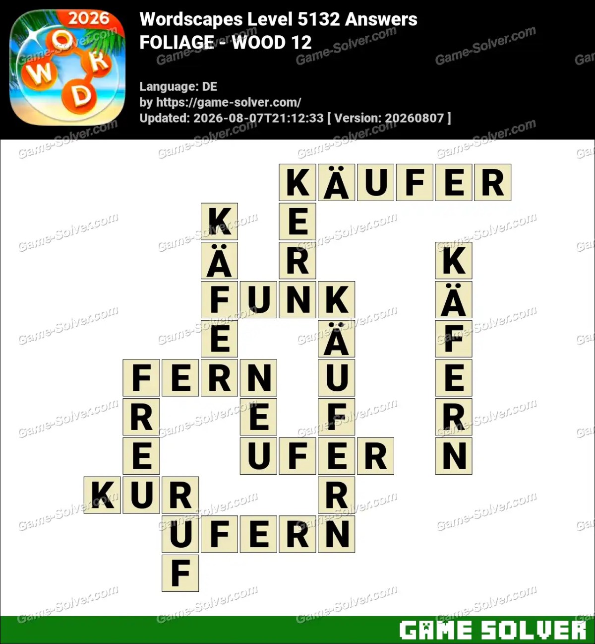 Wordscapes Deutsche Level 5132 Answers — FOLIAGE - WOOD 12