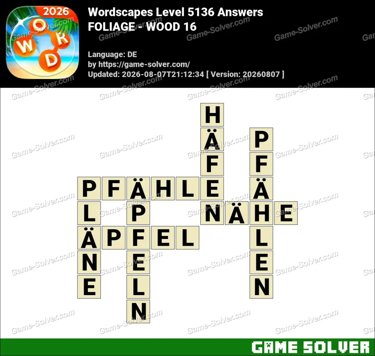 Wordscapes Deutsche Level 5136 Answers — FOLIAGE - WOOD 16