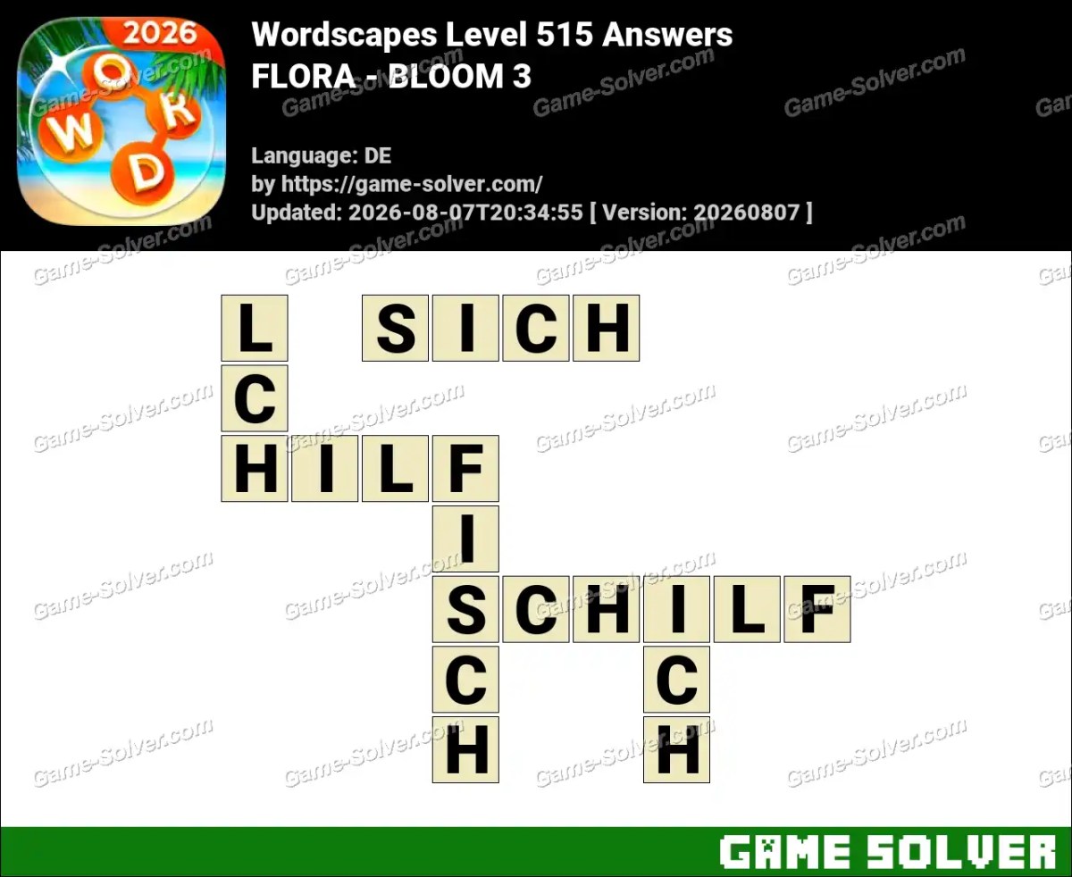 Wordscapes Deutsche Level 515 Answers — FLORA - BLOOM 3