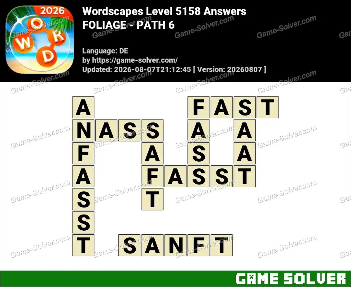 Wordscapes Deutsche Level 5158 Answers — FOLIAGE - PATH 6
