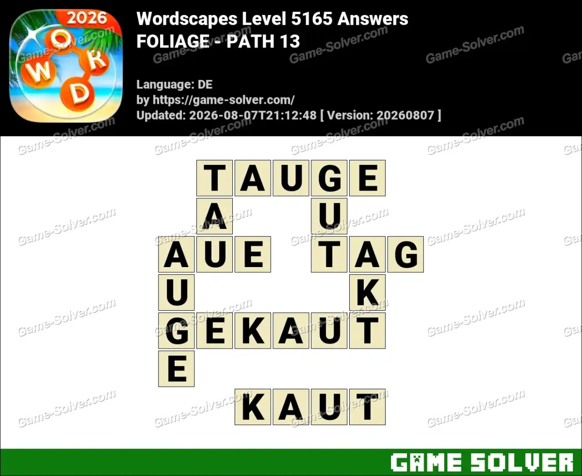 Wordscapes Deutsche Level 5165 Answers — FOLIAGE - PATH 13