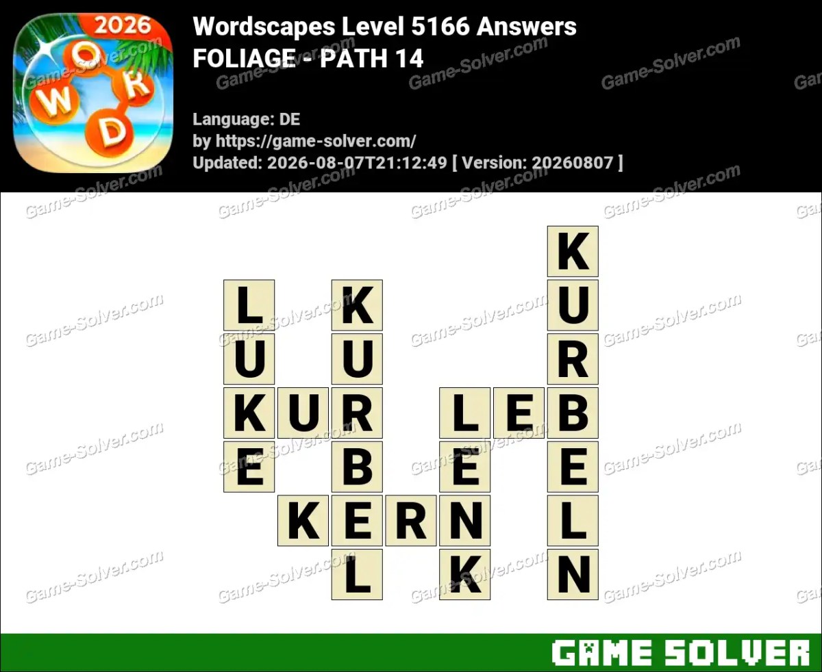 Wordscapes Deutsche Level 5166 Answers — FOLIAGE - PATH 14