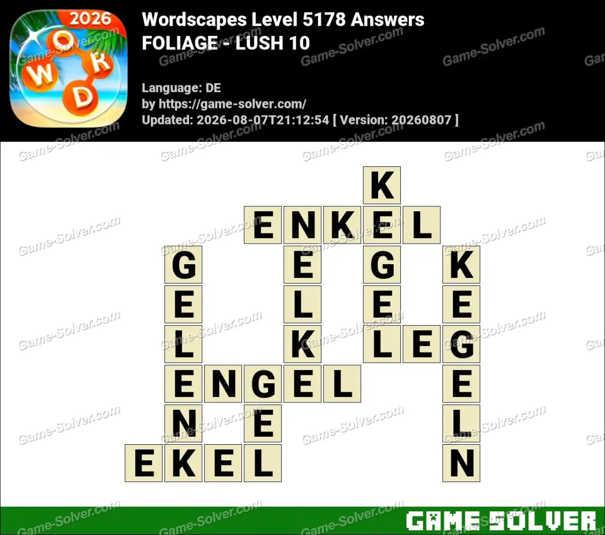 Wordscapes Deutsche Level 5178 Answers — FOLIAGE - LUSH 10 Wordscapes Deutsche Level 5178 Answers — FOLIAGE - LUSH 10