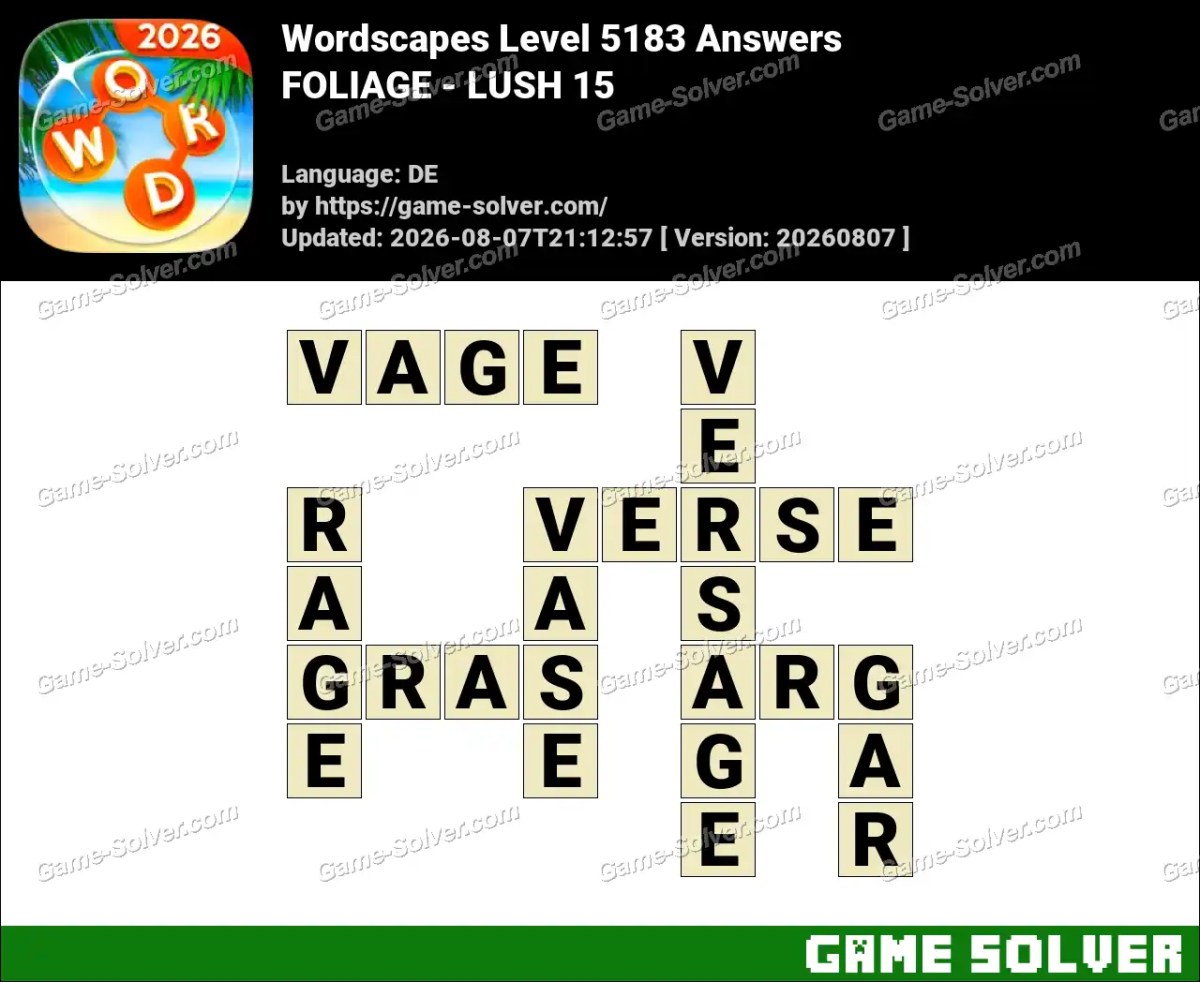 Wordscapes Deutsche Level 5183 Answers — FOLIAGE - LUSH 15