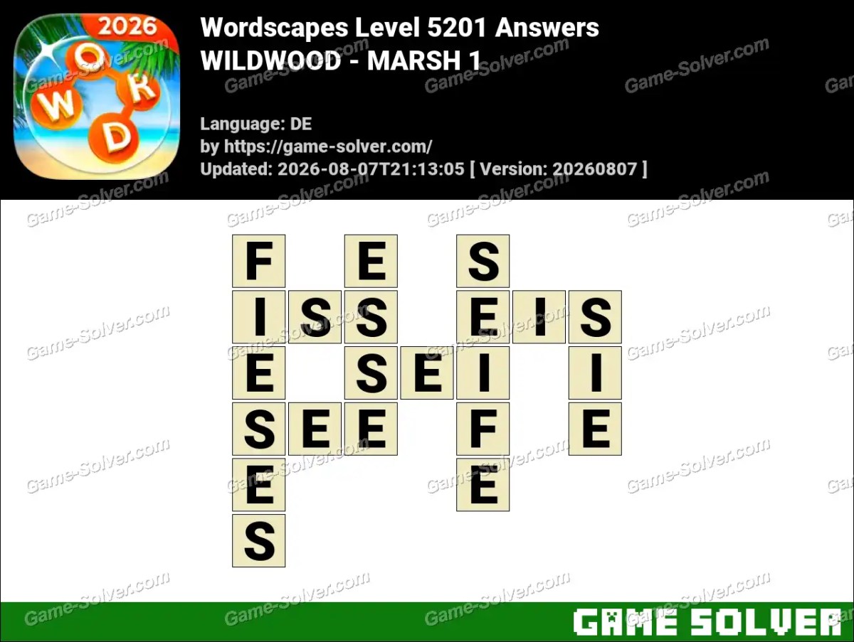 Wordscapes Deutsche Level 5201 Answers — WILDWOOD - MARSH 1