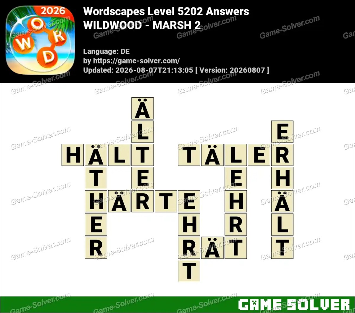 Wordscapes Deutsche Level 5202 Answers — WILDWOOD - MARSH 2