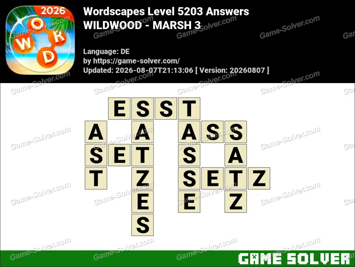 Wordscapes Deutsche Level 5203 Answers — WILDWOOD - MARSH 3
