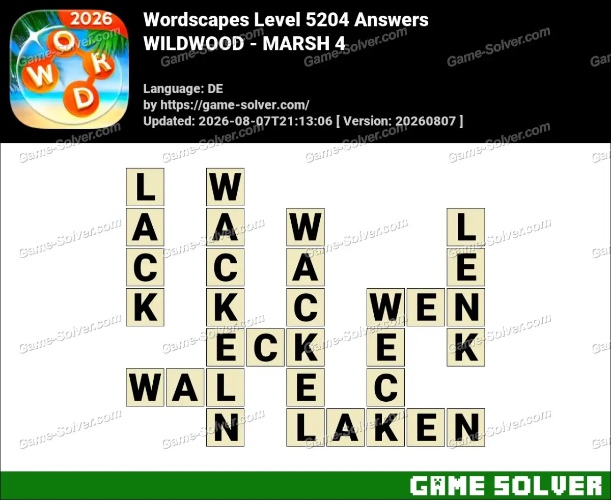 Wordscapes Deutsche Level 5204 Answers — WILDWOOD - MARSH 4
