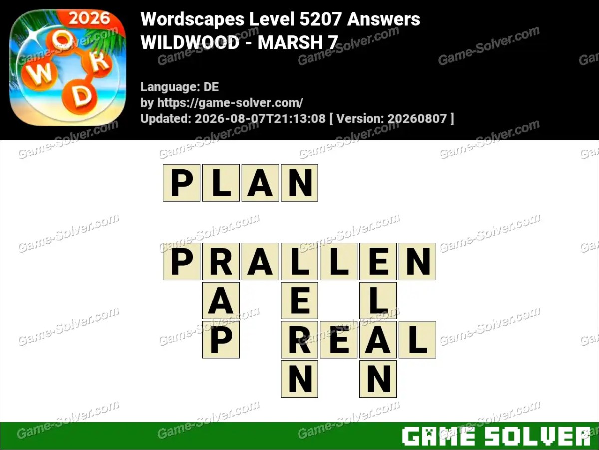 Wordscapes Deutsche Level 5207 Answers — WILDWOOD - MARSH 7