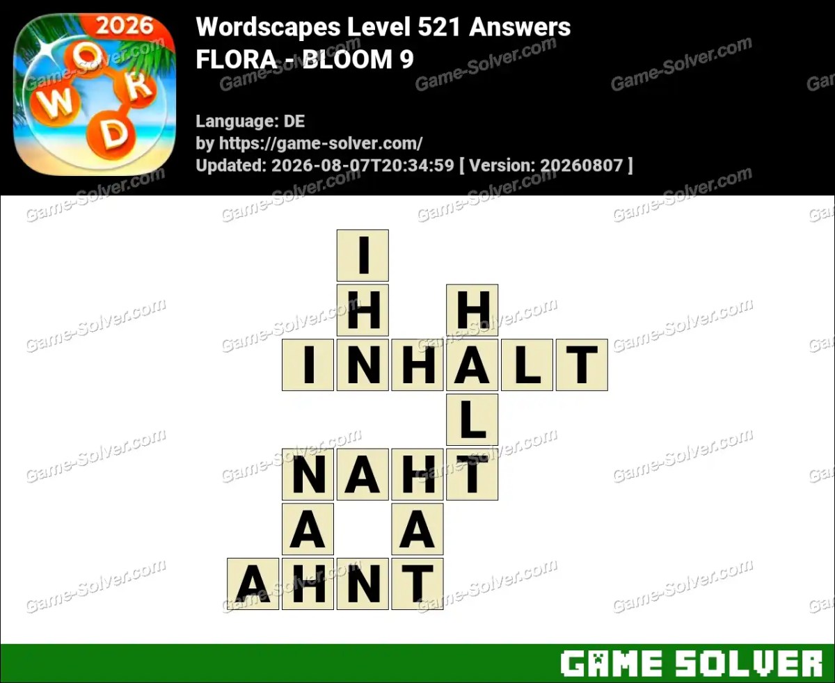 Wordscapes Deutsche Level 521 Answers — FLORA - BLOOM 9