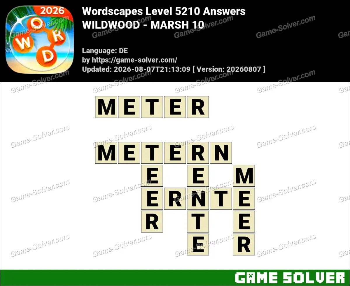 Wordscapes Deutsche Level 5210 Answers — WILDWOOD - MARSH 10