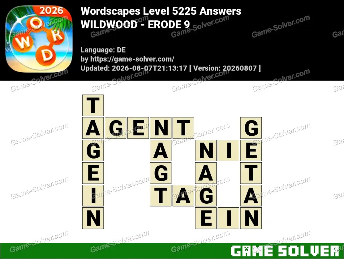 Wordscapes Deutsche Level 5225 Answers — WILDWOOD - ERODE 9