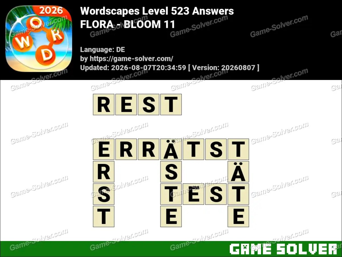 Wordscapes Deutsche Level 523 Answers — FLORA - BLOOM 11