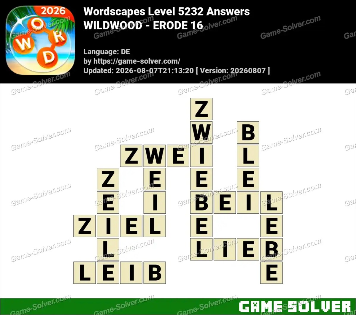Wordscapes Deutsche Level 5232 Answers — WILDWOOD - ERODE 16 Wordscapes Deutsche Level 5232 Answers — WILDWOOD - ERODE 16