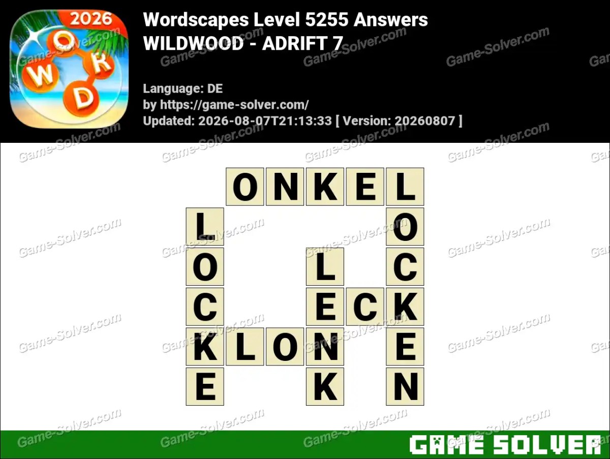 Wordscapes Deutsche Level 5255 Answers — WILDWOOD - ADRIFT 7 Wordscapes Deutsche Level 5255 Answers — WILDWOOD - ADRIFT 7