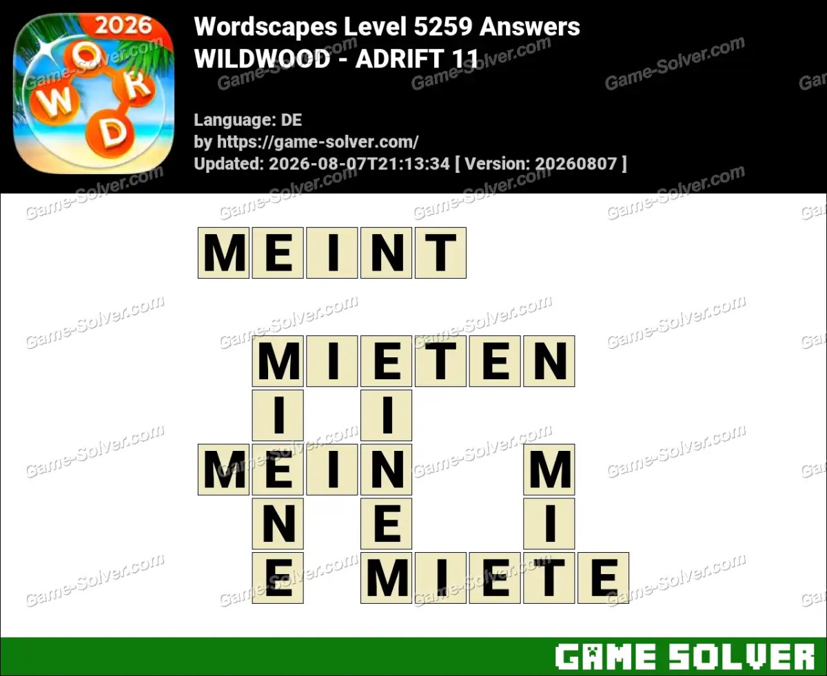 Wordscapes Deutsche Level 5259 Answers — WILDWOOD - ADRIFT 11